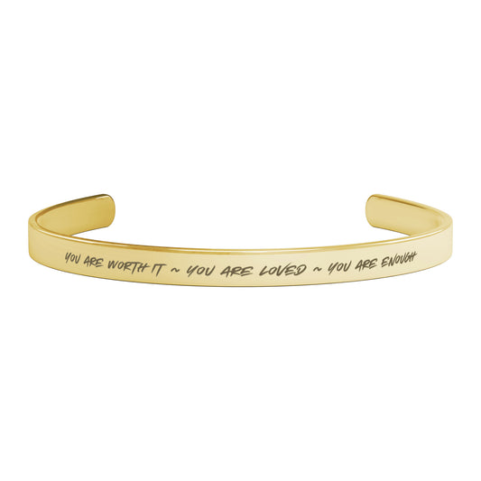 You are Worth it ~ You are Loved ~ You are Enough Bracelet